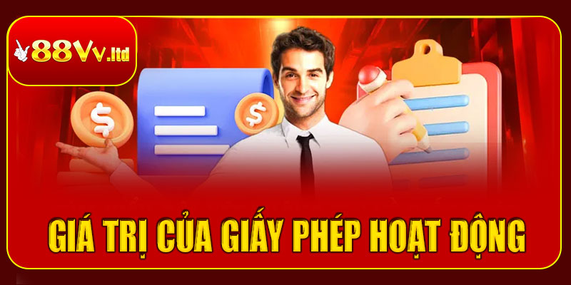 Giá trị của các giấy phép hoạt động đối với người chơi